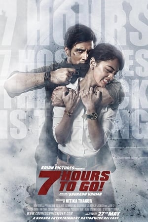 7 Hours To Go 2016 100mb Hindi MKV HD Poster Download - Filmyzilla