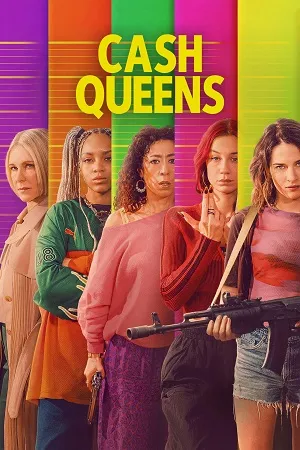 Cash Queens 2026 Season 1 Hindi Dual Audio [ALL EPISODES] HD Poster Download - Filmyzilla