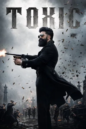 Toxic 2026 Hindi Line Audio HQ- HD Poster Download - Filmyzilla
