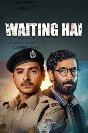 Waiting Hai 2026 Season 1 Hindi Dual Audio [ALL Episodes] HD Poster Download - Filmyzilla