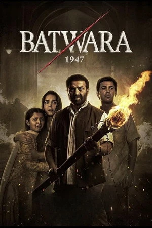 Batwara 1947 2026 Hindi Audio HD Poster Download - Filmyzilla