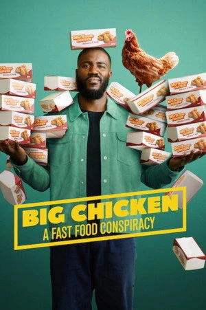 Big Chicken: A Fast Food Conspiracy 2026 Hindi - English Dual Audio HD Poster Download - Filmyzilla