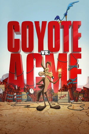 Coyote Vs. Acme 2026 English Dual Audio HD Poster Download - Filmyzilla