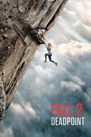 Fall 2: Deadpoint 2026 Hindi - English Dual Audio HD Poster Download - Filmyzilla