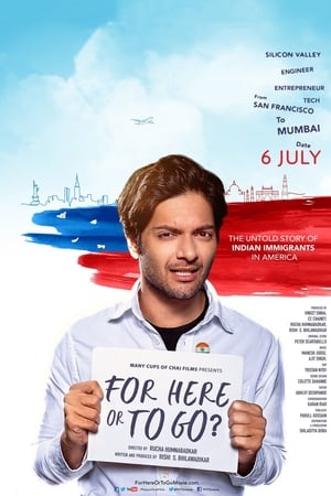 For Here or to Go? (2015) Movie [850MB] HD Poster Download - Filmyzilla