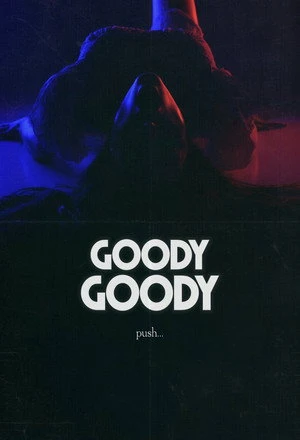 Goody Goody 2026 English Audio HD Poster Download - Filmyzilla