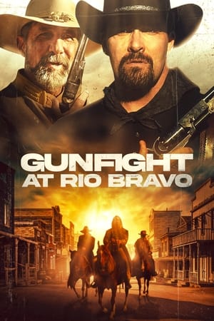 Gunfight at Rio Bravo (2023) Hindi Dual Audio – HD Poster Download - Filmyzilla