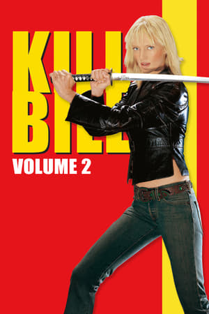 Kill Bill: Vol. 2 (2004) Hindi Dual Audio [1.1GB] HD Poster Download - Filmyzilla