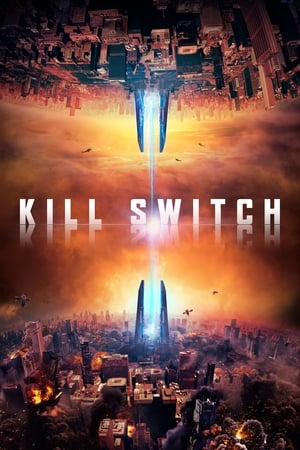 Kill Switch (2017) Movie [900MB] Download HD Poster Download - Filmyzilla
