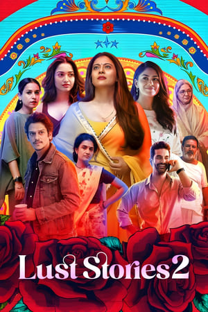 Lust Stories 2 2023 Hindi HD Poster Download - Filmyzilla