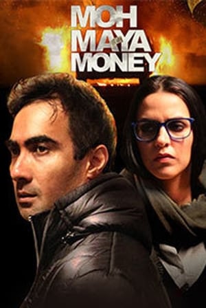 Moh Maya Money 2016 300MB Full Movie Download HD Poster Download - Filmyzilla