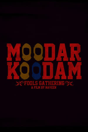 Moodar Koodam (2013) Hindi Dual Audio [1.5GB] HD Poster Download - Filmyzilla