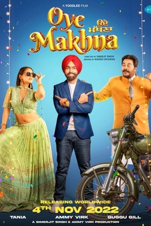 Oye Makhna 2022 Punjabi Movie – HD Poster Download - Filmyzilla