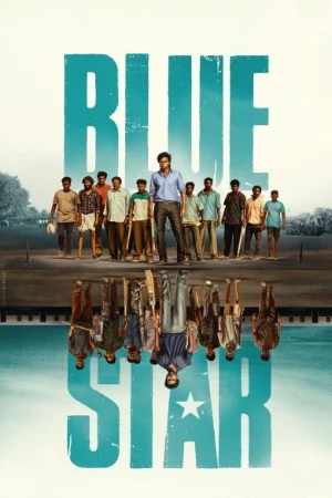 Blue Star 2024 Hindi Dual Audio HD Poster Download - Filmyzilla