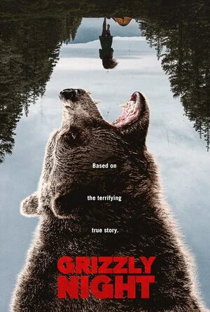 Grizzly Night 2026 English Audio HD Poster Download - Filmyzilla