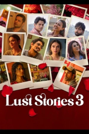 Lust Stories 3 2026 Hindi Audio HD Poster Download - Filmyzilla