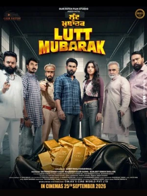 Lutt Mubarak 2026 Punjabi Clean Audio HD Poster Download - Filmyzilla