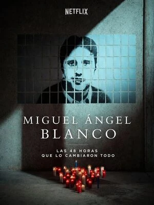 Miguel Ángel Blanco: The 48 Hours that Changed Spain 2026 Hindi Dual Audio HD Poster Download - Filmyzilla