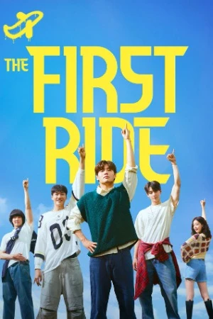 The First Ride 2025 Korean Audio HD Poster Download - Filmyzilla