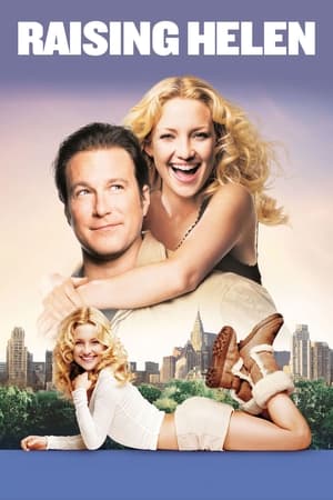 Raising Helen (2004) Hindi Dual Audio [1.1GB] HD Poster Download - Filmyzilla