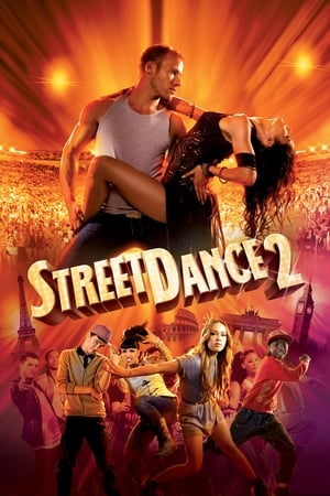 StreetDance 2 (2012) Hindi Dual Audio [800MB] HD Poster Download - Filmyzilla