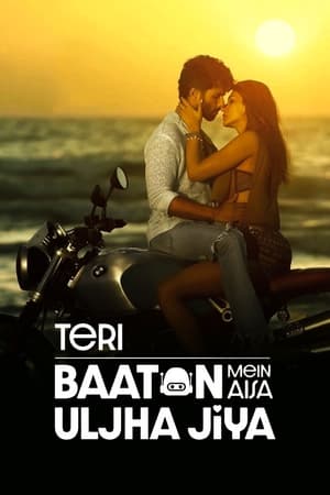Teri Baaton Mein Aisa Uljha Jiya 2024 Hindi (ORG) – HD Poster Download - Filmyzilla