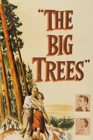 The Big Trees (1952) 110MB Dual Audio HD Poster Download - Filmyzilla