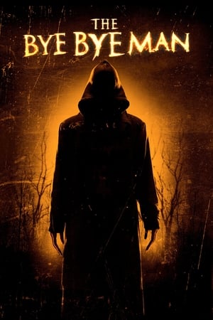 The Bye Bye Man 2017 300MB (English) Download HD Poster Download - Filmyzilla
