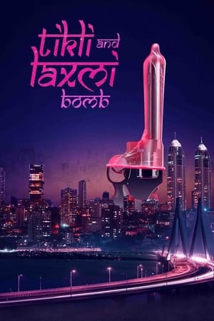 Tikli and Laxmi Bomb 2017 Hindi Movie (Netflix) [1.2GB] HD Poster Download - Filmyzilla