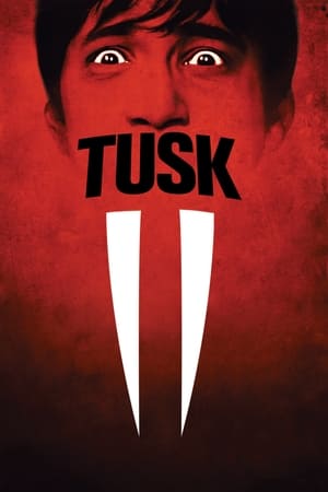 Tusk (2014) Hindi Dual Audio – HD Poster Download - Filmyzilla